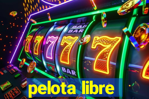 pelota libre